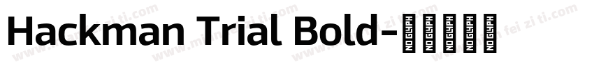 Hackman Trial Bold字体转换